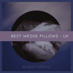 Best Wedge Pillows UK 2024 – Snoring, Acid Reflux + Sleep Apnea